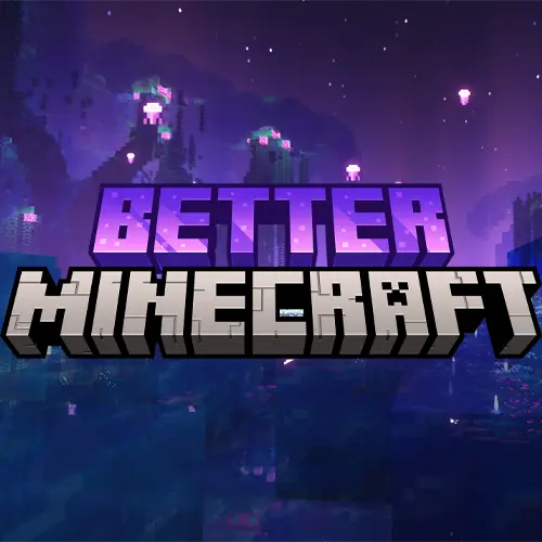 Better Minecraft [Forge]